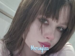 Merciagloss