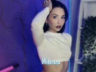 Mikatana