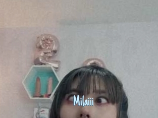 Milaiii