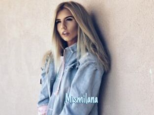 Mismilana