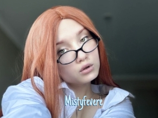Mistyfevere