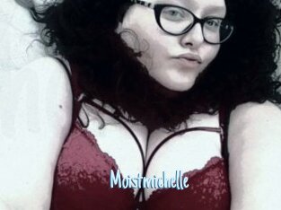 Moistmichelle