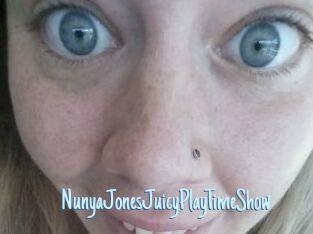 NunyaJonesJuicyPlayTimeShow
