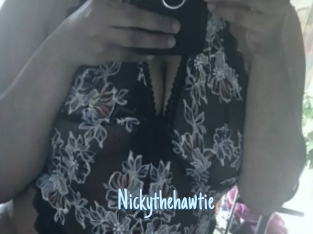 Nickythehawtie