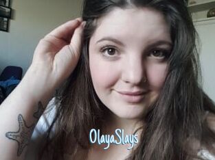OlayaSlays
