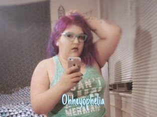 Ohheyophelia