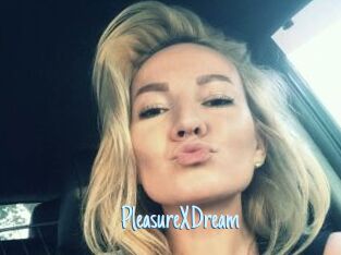 PleasureXDream