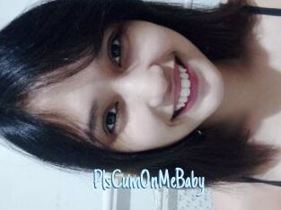 PlsCumOnMeBaby
