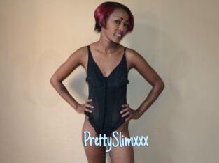 PrettySlimxxx