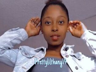 Prettylilthang19