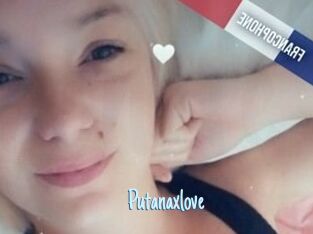 Putanaxlove