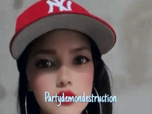 Partydemondestruction