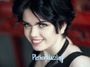 Plethoradazzling