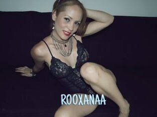 ROOXANAA