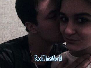 RockThisWorld