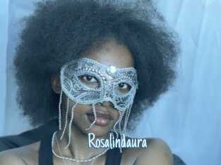 Rosalindaura