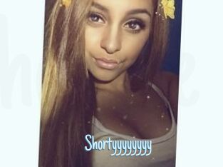 Shortyyyyyyyy