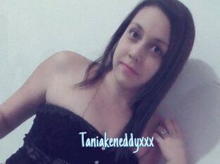 Taniakeneddyxxx
