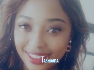 Tashaana