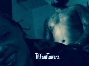 TiffaniTowerz