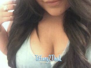 Tiffany2Thick