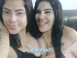 Twolatinsweetts