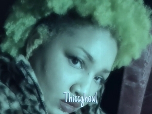 Thiccghoul