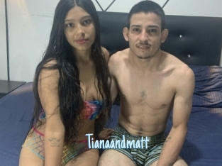 Tianaandmatt
