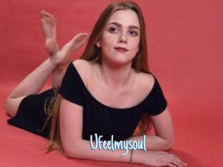 Ufeelmysoul