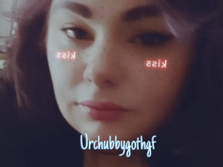 Urchubbygothgf