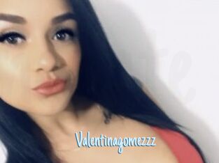 Valentinagomezzz
