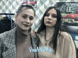 VinaANDMikis