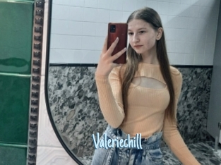Valeriechill