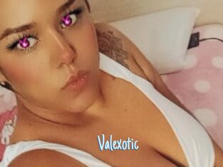Valexotic