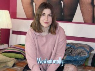 Wowhotmolly