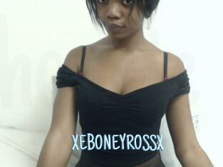 XEBONEYROSSX
