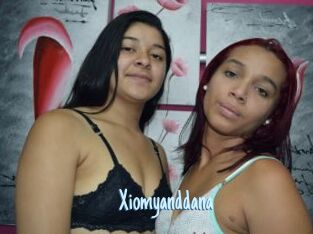 Xiomyanddana